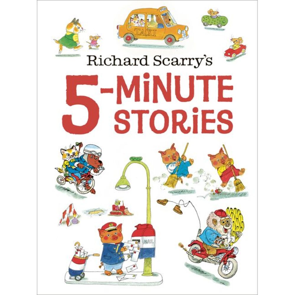 Richard Scarry's 5-Minute Stories -- Richard Scarry